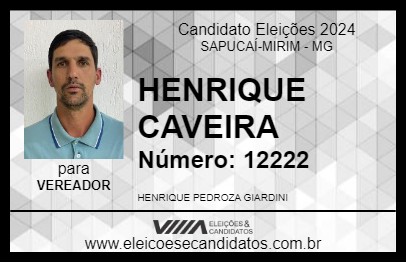 Candidato HENRIQUE CAVEIRA 2024 - SAPUCAÍ-MIRIM - Eleições