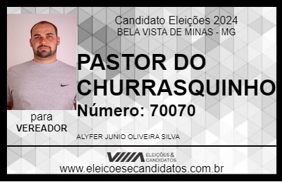 Candidato PASTOR DO CHURRASQUINHO 2024 - BELA VISTA DE MINAS - Eleições