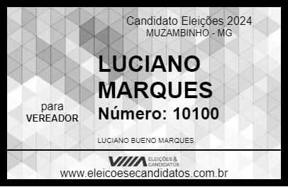 Candidato LUCIANO MARQUES 2024 - MUZAMBINHO - Eleições