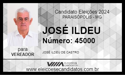 Candidato JOSÉ ILDEU 2024 - PARAISÓPOLIS - Eleições