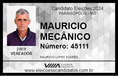 Candidato MAURICIO MECÂNICO 2024 - PARAISÓPOLIS - Eleições