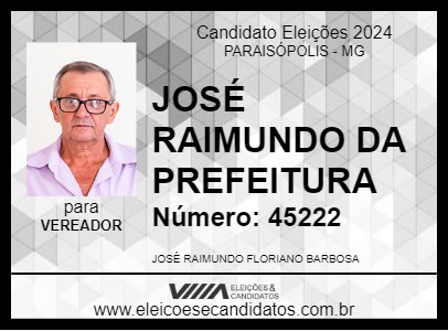 Candidato JOSÉ RAIMUNDO MOTORISTA 2024 - PARAISÓPOLIS - Eleições