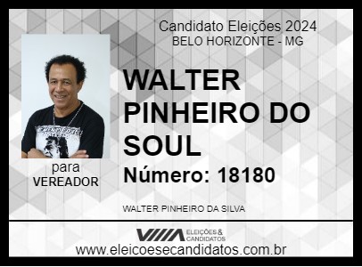 Candidato WALTER PINHEIRO DO SOUL 2024 - BELO HORIZONTE - Eleições