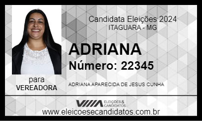 Candidato ADRIANA 2024 - ITAGUARA - Eleições