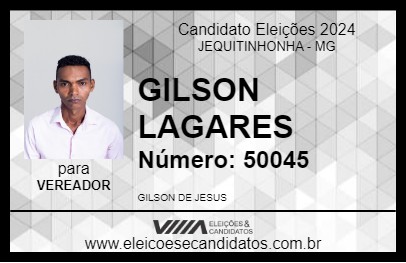 Candidato GILSON LAGARES 2024 - JEQUITINHONHA - Eleições