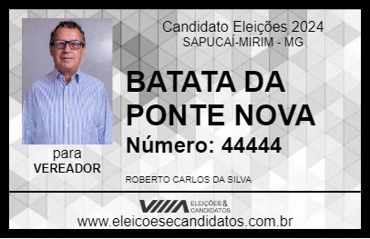 Candidato BATATA DA PONTE NOVA 2024 - SAPUCAÍ-MIRIM - Eleições