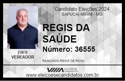 Candidato REGIS DA SAÚDE 2024 - SAPUCAÍ-MIRIM - Eleições