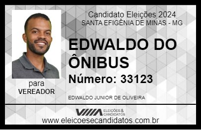 Candidato EDWALDO DO ÔNIBUS 2024 - SANTA EFIGÊNIA DE MINAS - Eleições