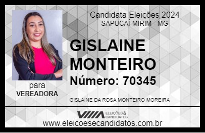 Candidato GISLAINE MONTEIRO 2024 - SAPUCAÍ-MIRIM - Eleições