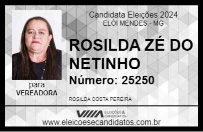 Candidato ROSILDA ZÉ DO NETINHO 2024 - ELÓI MENDES - Eleições