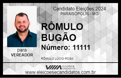 Candidato RÔMULO BUGÃO 2024 - PARAISÓPOLIS - Eleições