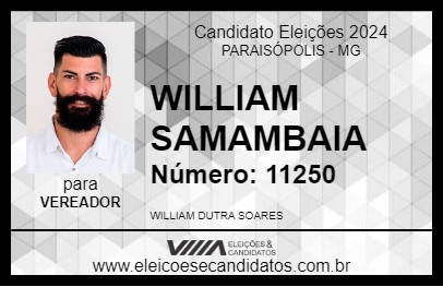 Candidato WILLIAM SAMAMBAIA 2024 - PARAISÓPOLIS - Eleições