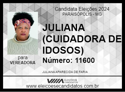 Candidato JULIANA (CUIDADORA DE IDOSOS) 2024 - PARAISÓPOLIS - Eleições