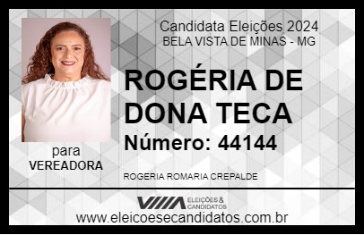 Candidato ROGÉRIA DE DONA TECA 2024 - BELA VISTA DE MINAS - Eleições