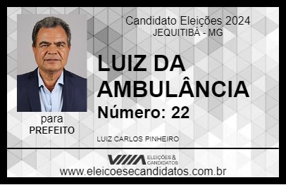 Candidato LUIZ DA AMBULÂNCIA 2024 - JEQUITIBÁ - Eleições