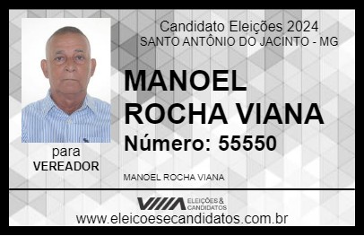 Candidato MANOEL ROCHA VIANA 2024 - SANTO ANTÔNIO DO JACINTO - Eleições