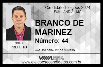 Candidato BRANCO DE MARINEZ 2024 - FUNILÂNDIA - Eleições