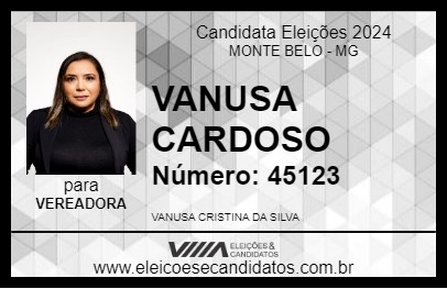 Candidato VANUSA CARDOSO 2024 - MONTE BELO - Eleições