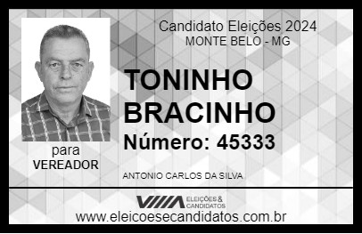 Candidato TONINHO BRACINHO 2024 - MONTE BELO - Eleições