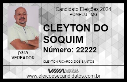 Candidato CLEYTON DO SOQUIM 2024 - POMPÉU - Eleições