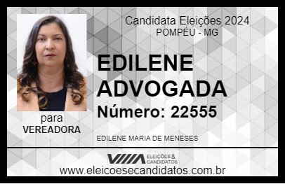 Candidato EDILENE ADVOGADA 2024 - POMPÉU - Eleições