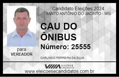 Candidato CAU DO ÔNIBUS 2024 - SANTO ANTÔNIO DO JACINTO - Eleições