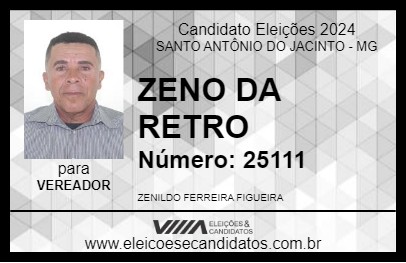 Candidato ZENO DA RETRO 2024 - SANTO ANTÔNIO DO JACINTO - Eleições