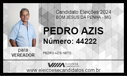 Candidato PEDRO AZIS 2024 - BOM JESUS DA PENHA - Eleições