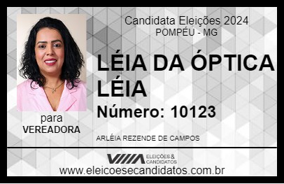 Candidato LÉIA DA ÓPTICA LÉIA 2024 - POMPÉU - Eleições