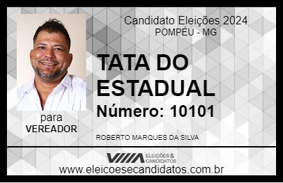 Candidato TATA DO ESTADUAL 2024 - POMPÉU - Eleições