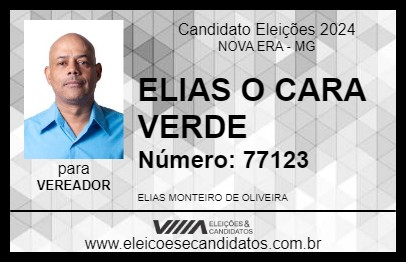 Candidato ELIAS O CARA VERDE 2024 - NOVA ERA - Eleições