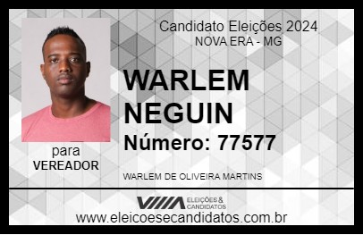 Candidato WARLEM NEGUIN 2024 - NOVA ERA - Eleições