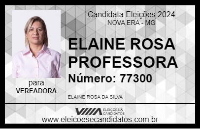 Candidato ELAINE ROSA PROFESSORA 2024 - NOVA ERA - Eleições