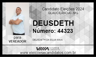 Candidato DEUSDETH 2024 - GLAUCILÂNDIA - Eleições