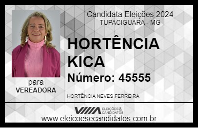 Candidato HORTÊNCIA KICA 2024 - TUPACIGUARA - Eleições