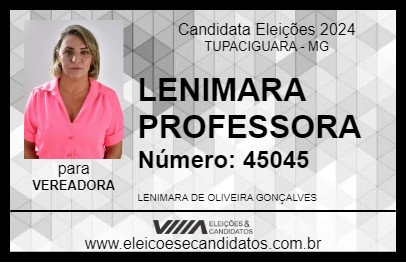 Candidato LENIMARA PROFESSORA 2024 - TUPACIGUARA - Eleições