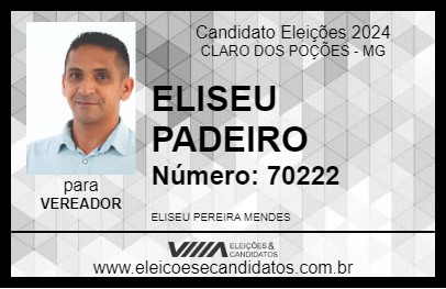 Candidato ELISEU PADEIRO 2024 - CLARO DOS POÇÕES - Eleições