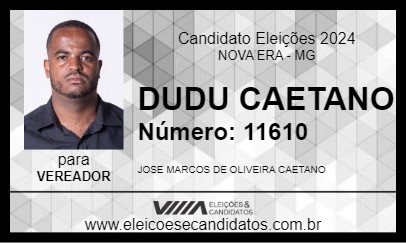 Candidato DUDU CAETANO 2024 - NOVA ERA - Eleições