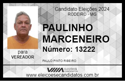 Candidato PAULINHO MARCENEIRO 2024 - RODEIRO - Eleições