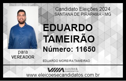 Candidato EDUARDO TAMEIRÃO 2024 - SANTANA DE PIRAPAMA - Eleições