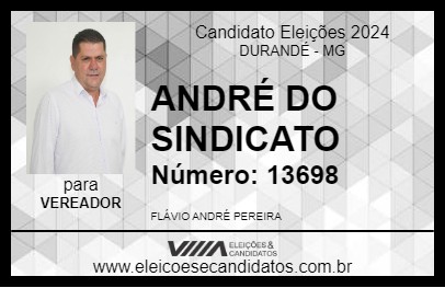 Candidato ANDRÉ DO SINDICATO 2024 - DURANDÉ - Eleições