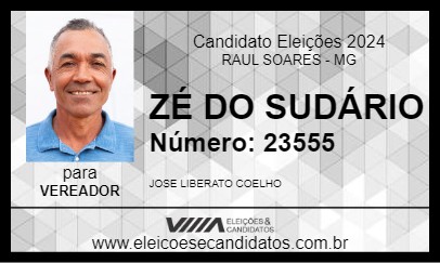 Candidato ZÉ DO SUDÁRIO 2024 - RAUL SOARES - Eleições