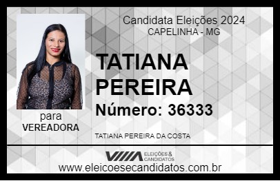 Candidato TATIANA PEREIRA 2024 - CAPELINHA - Eleições