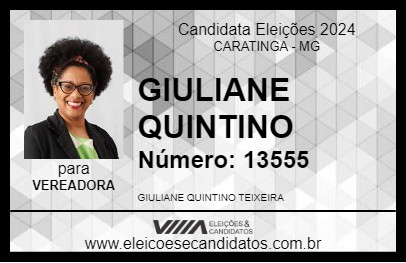 Candidato GIULIANE QUINTINO 2024 - CARATINGA - Eleições