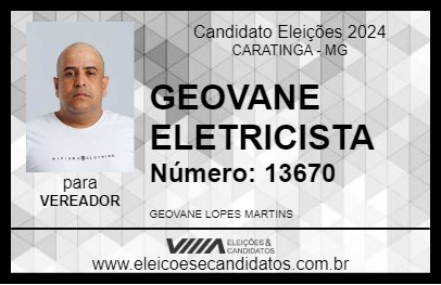 Candidato GEOVANE ELETRICISTA 2024 - CARATINGA - Eleições