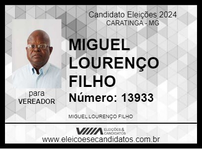 Candidato MIGUEL LOURENÇO FILHO 2024 - CARATINGA - Eleições