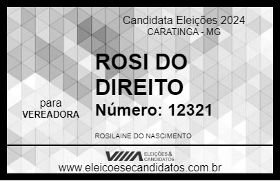 Candidato ROSI DO DIREITO 2024 - CARATINGA - Eleições