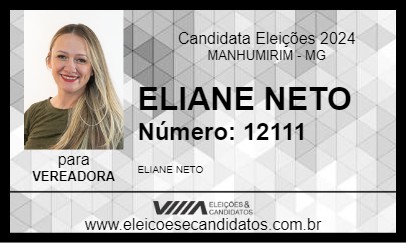 Candidato ELIANE NETO 2024 - MANHUMIRIM - Eleições