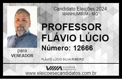 Candidato PROFESSOR FLÁVIO LÚCIO 2024 - MANHUMIRIM - Eleições