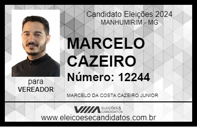 Candidato MARCELO CAZEIRO 2024 - MANHUMIRIM - Eleições